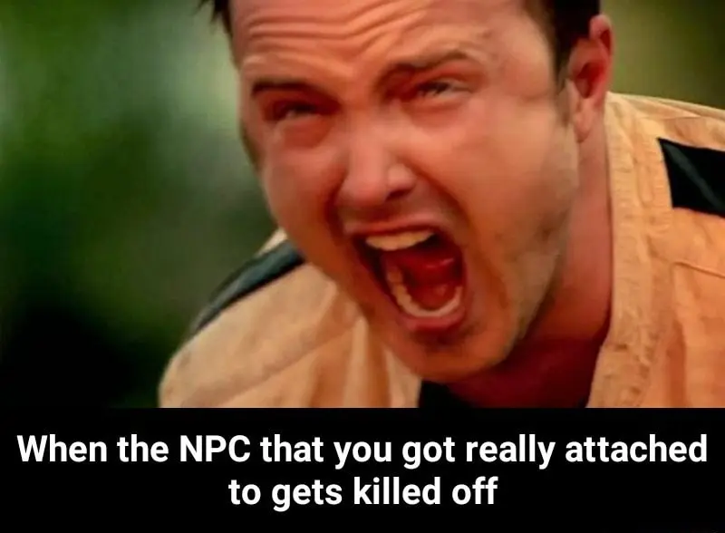 Aaron paul screaming meme upset over npc killed off