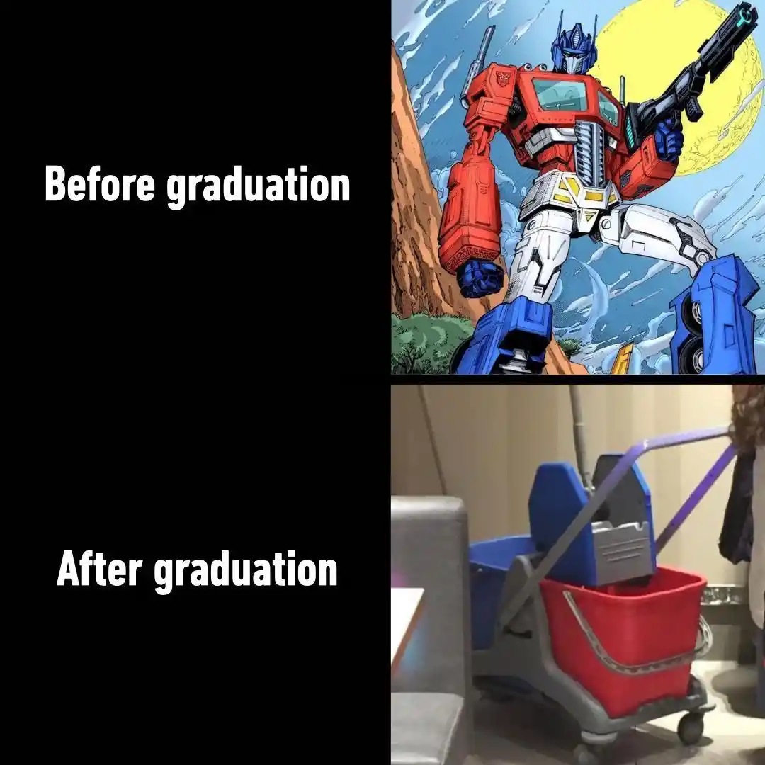 Optimus prime post grad meme doing menial work