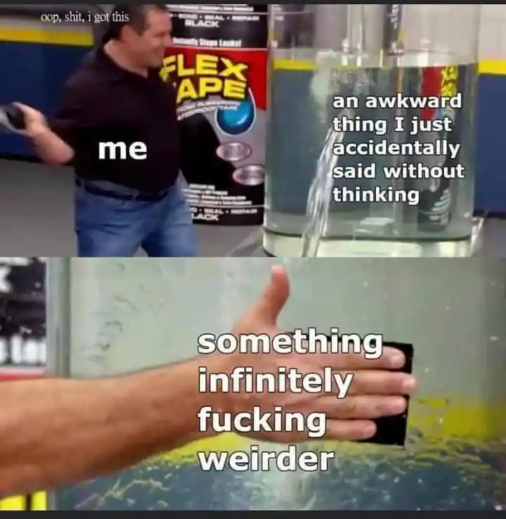 Flex tape awkward slip meme gets weirder
