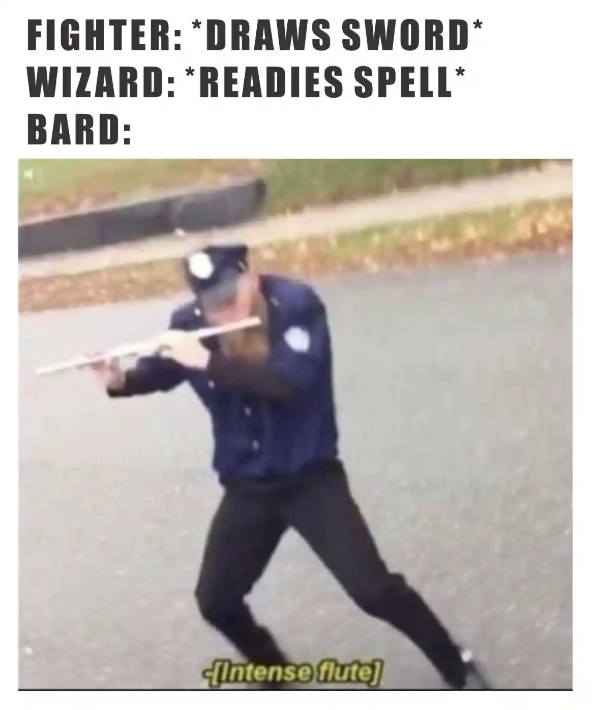 Bard meme plays intense flute