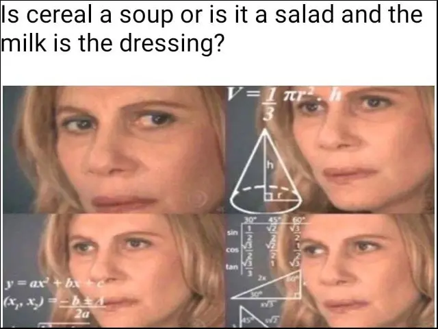 Confused math lady meme wondering if cereal is soup or salad