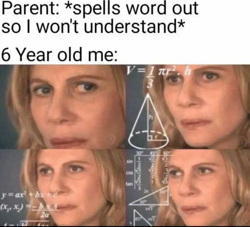 Confused math lady meme deciphers parents spelling words as kid