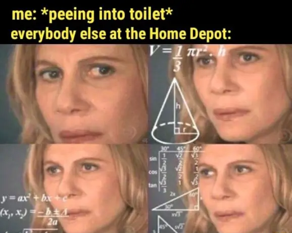 Confused math lady meme doing math at home depot
