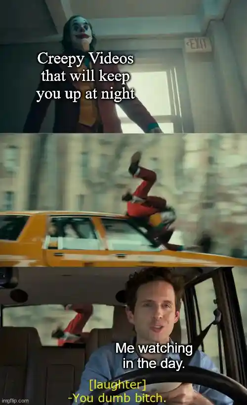 Joker car hit meme watch creepy videos