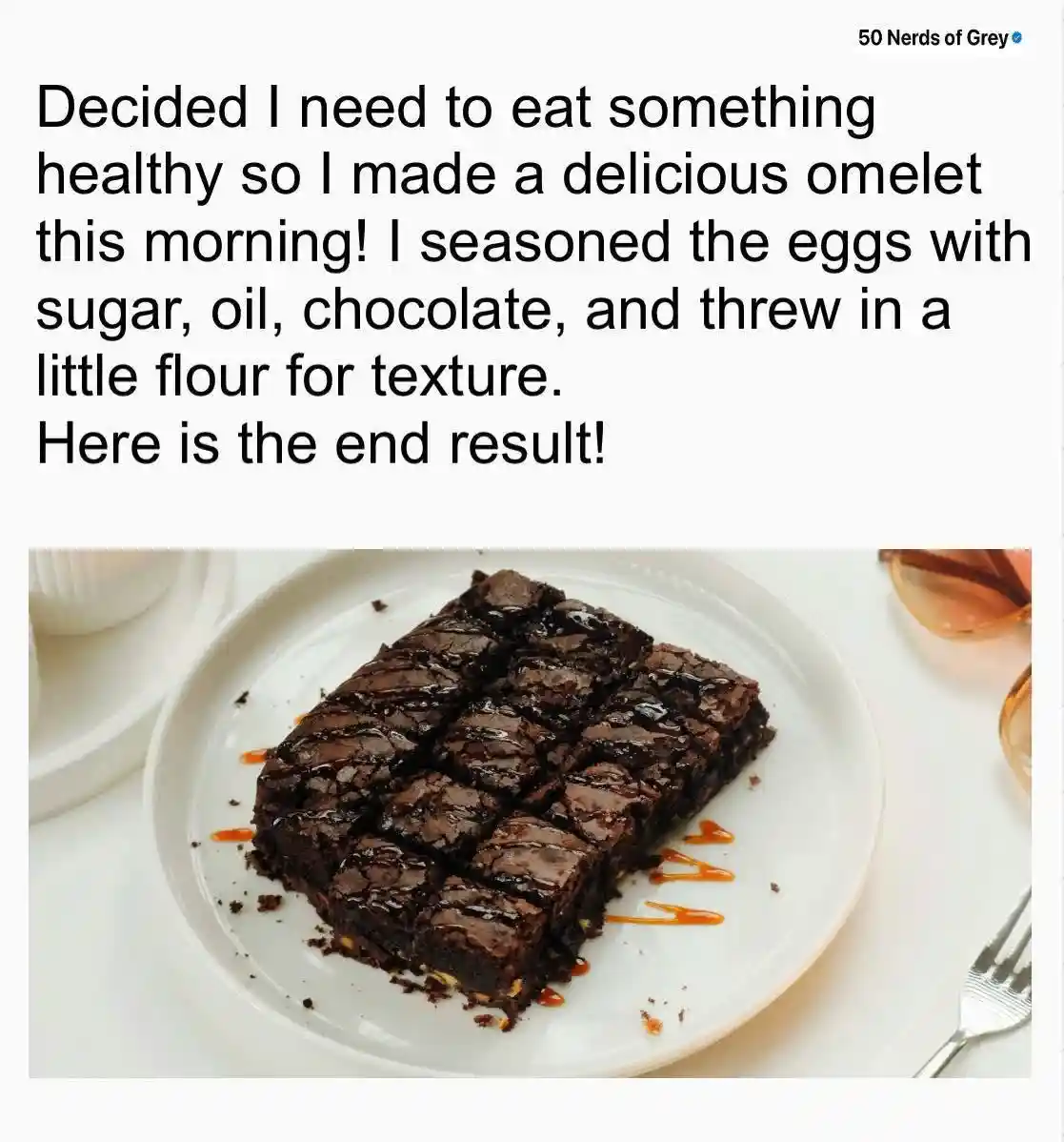 Healthy omelet fail meme ends up as brownie