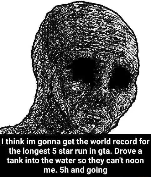 Depressed wojak meme gta 5 star run