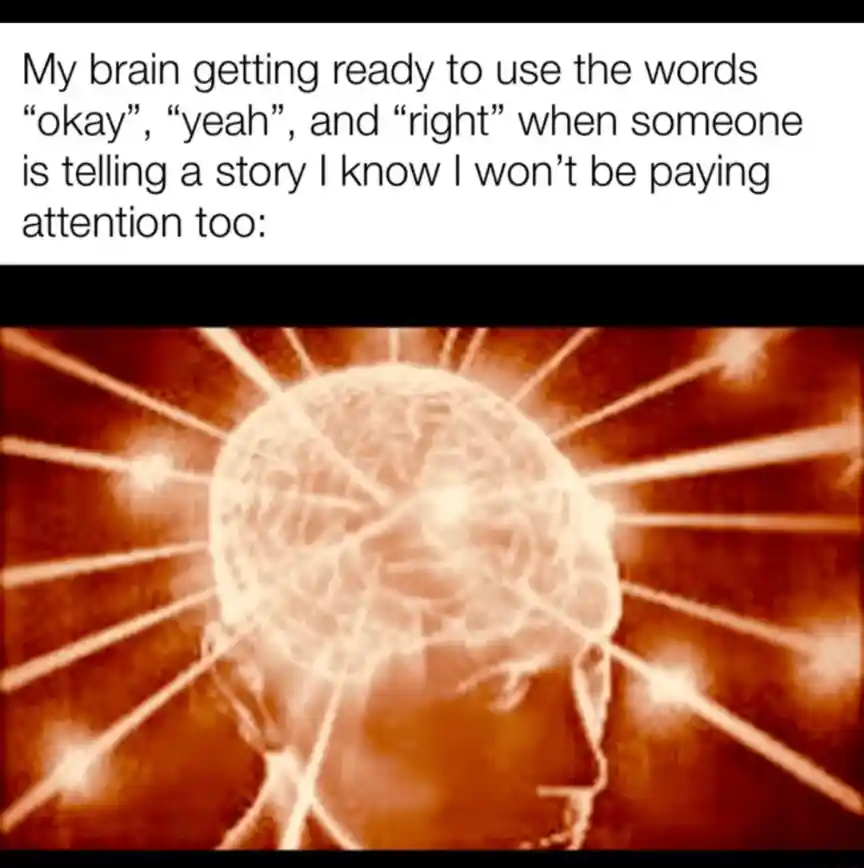 Galaxy brain meme pretending to listen