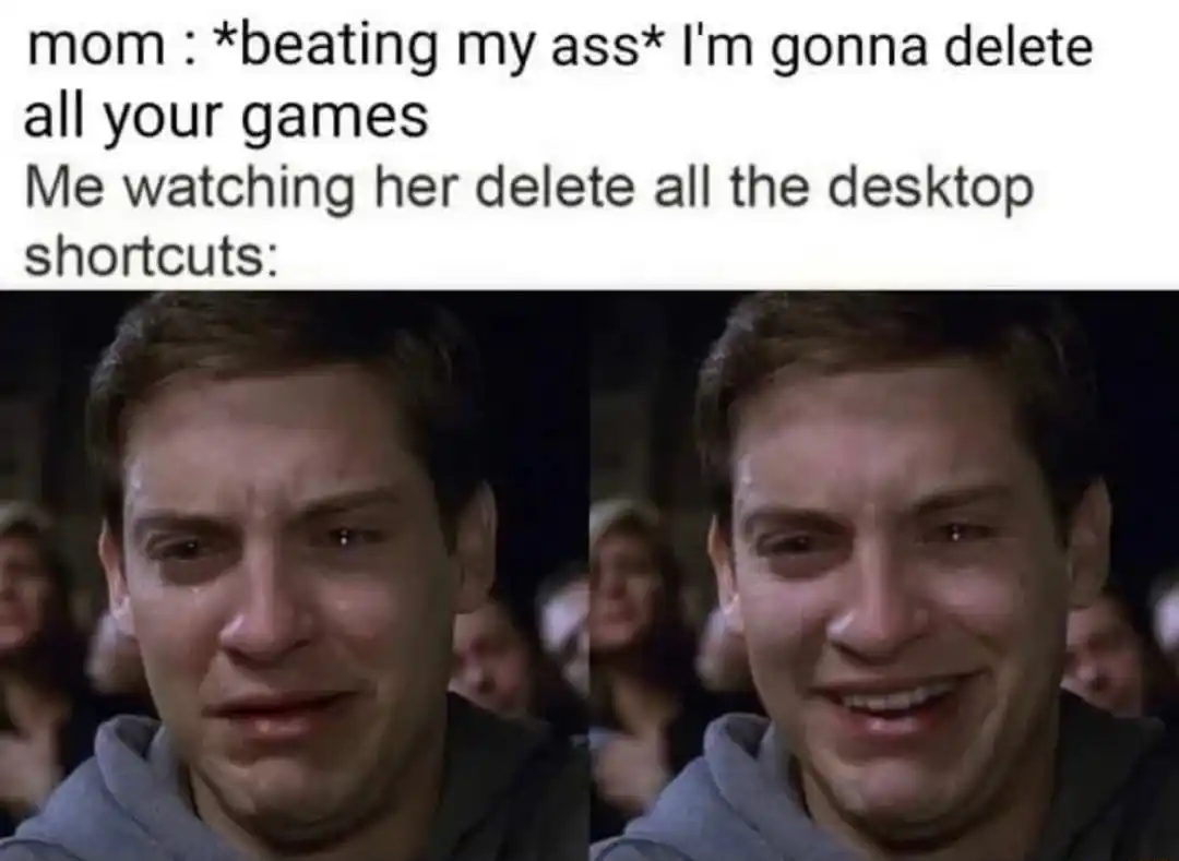 Happy crying peter parker meme happy mom only deletes game shortcuts