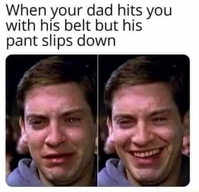 Happy crying peter parker meme sad happy dad belt slip
