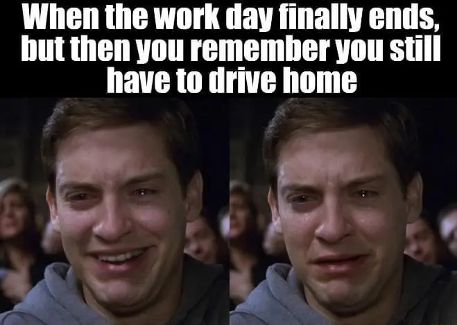 Happy crying peter parker meme sad post-work drive home
