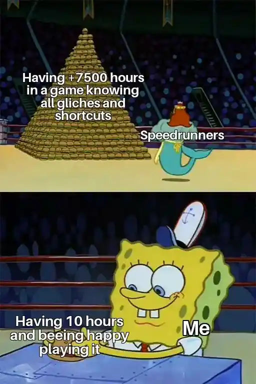 Speedrunner casual gamer meme happy play