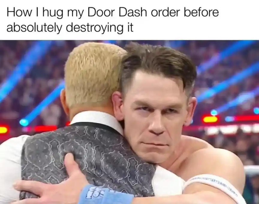 Doordash order hug meme before destroying it