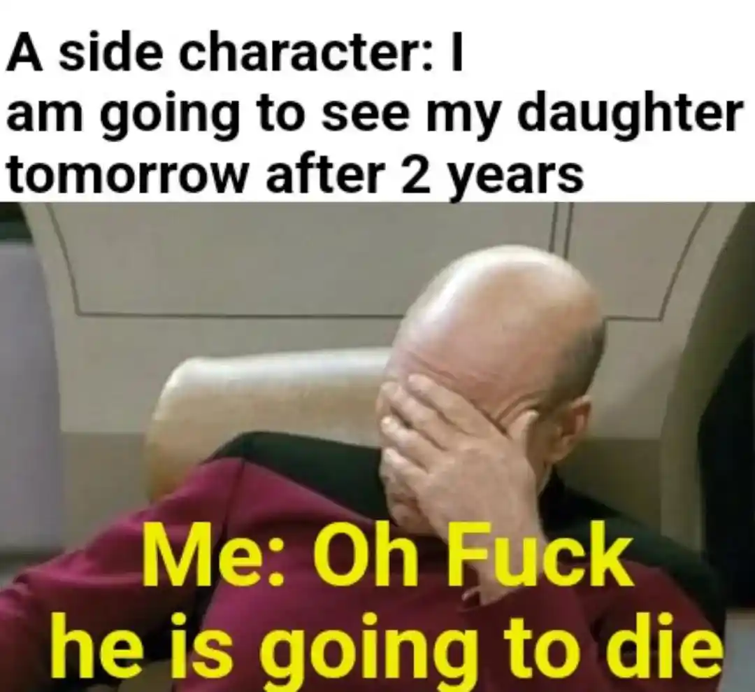 Picard facepalm meme knowing he will die