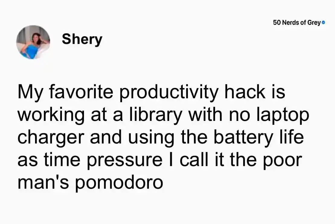 Poor man's pomodoro meme no charger library work