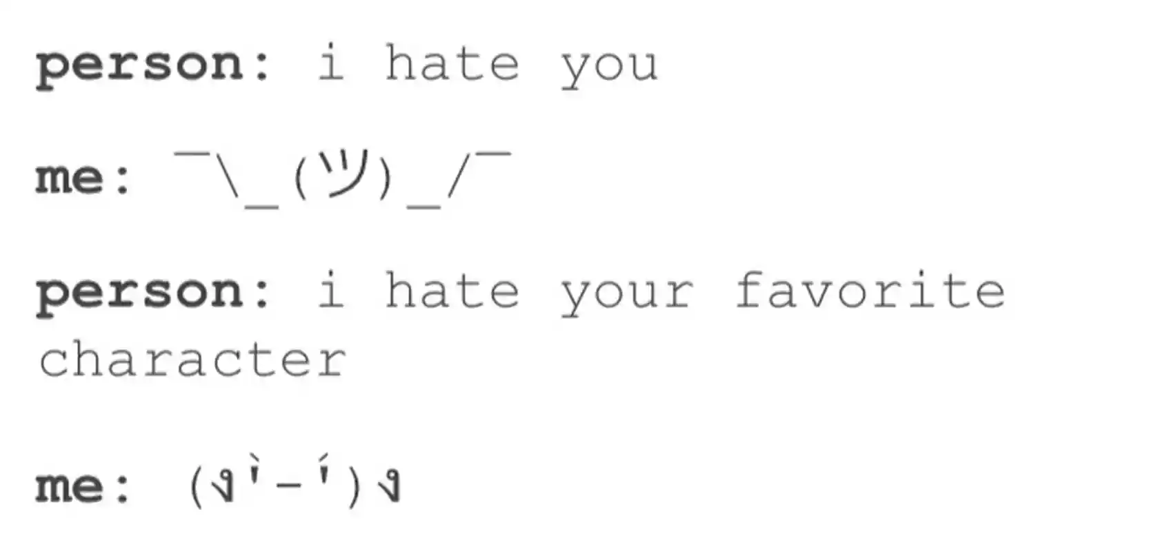 Person argument meme reacting differently to two insults