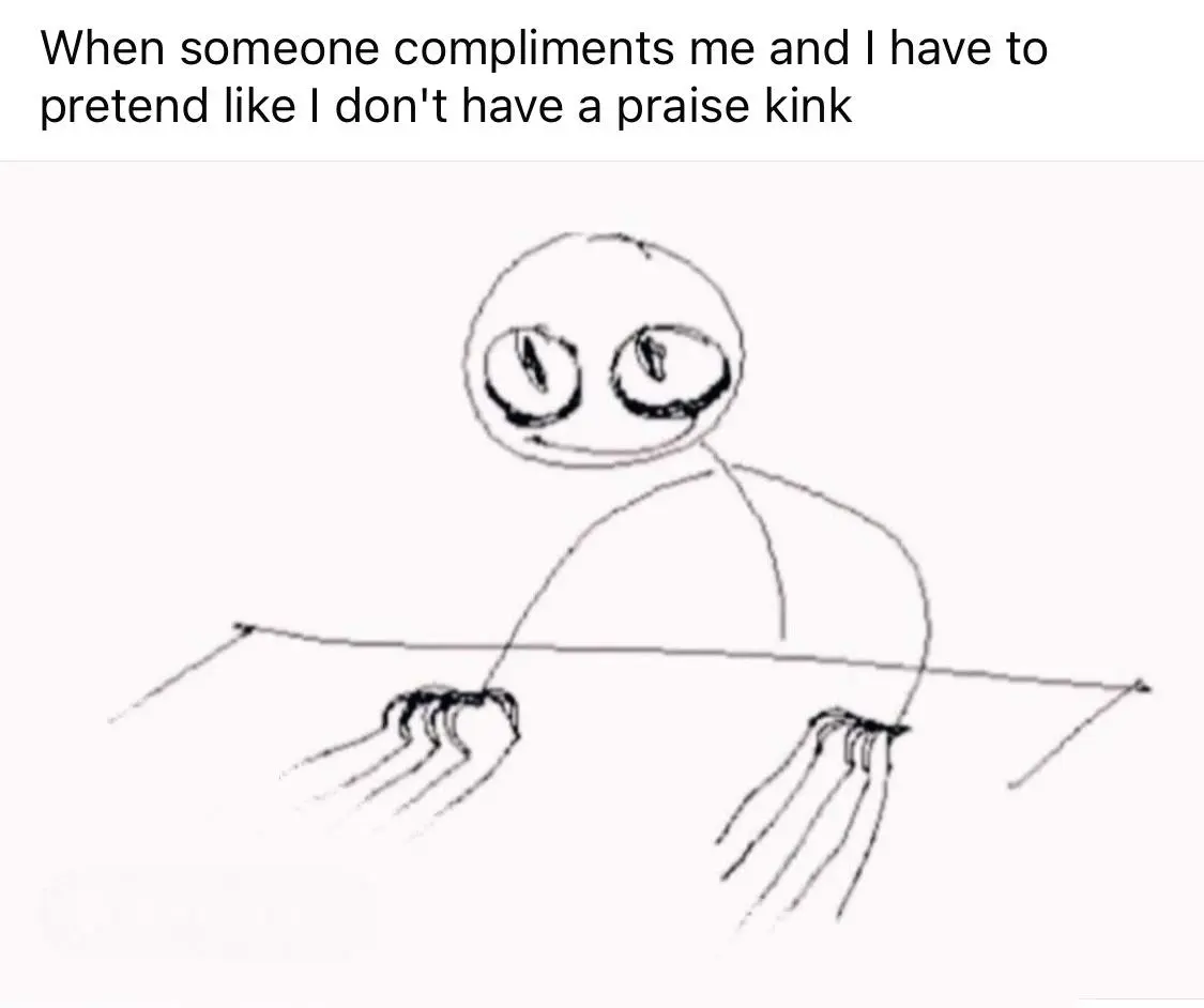 Praise kink meme act calm when praised