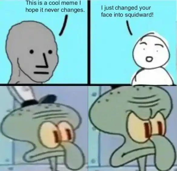 Squidward face edit meme mad reaction