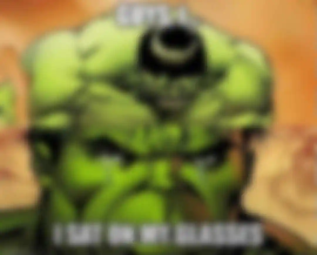 Hulk gun to head meme says no bitches