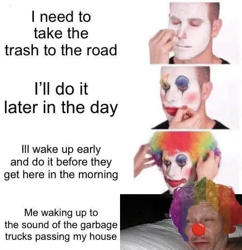 Clown meme crying hearing garbage truck