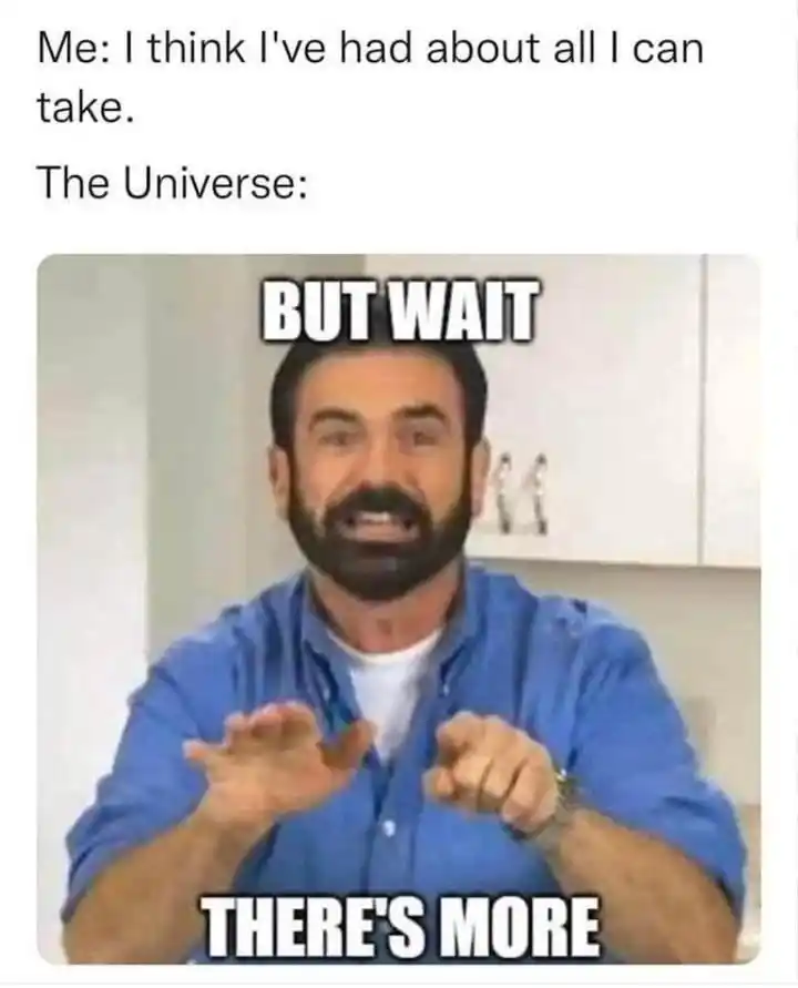 But wait theres more meme adds more stress