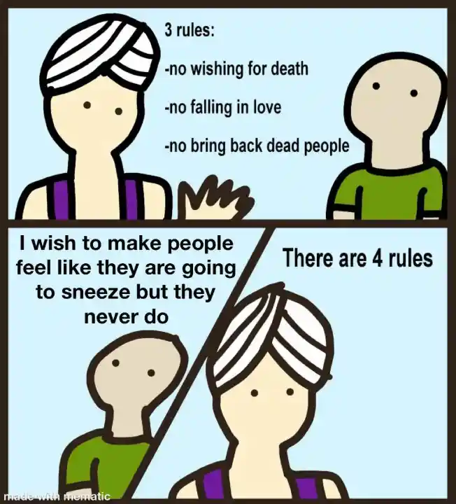 3 Rules genie sneeze meme adds 4th rule