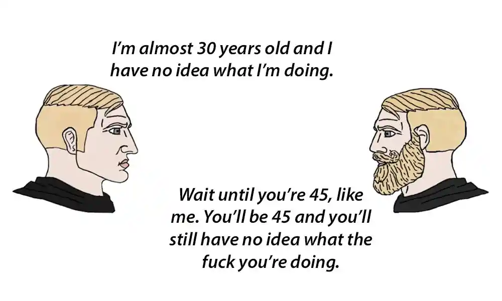 Adult clueless meme relatable aging life joke