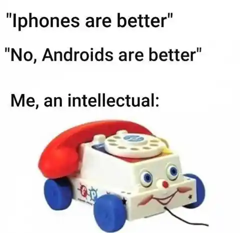Toy phone meme owning iphone droid drama