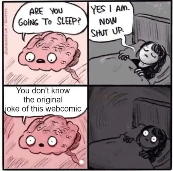 Sleep brain meme wakes you up