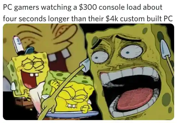 Laughing spongebob meme pc gamers mock slow console load