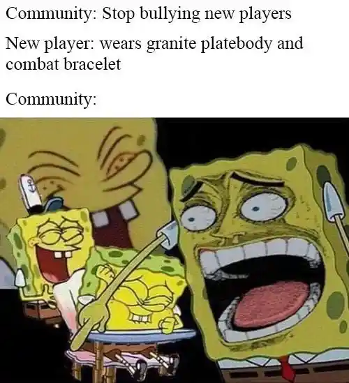 Laughing spongebob meme mocking overgeared newbies