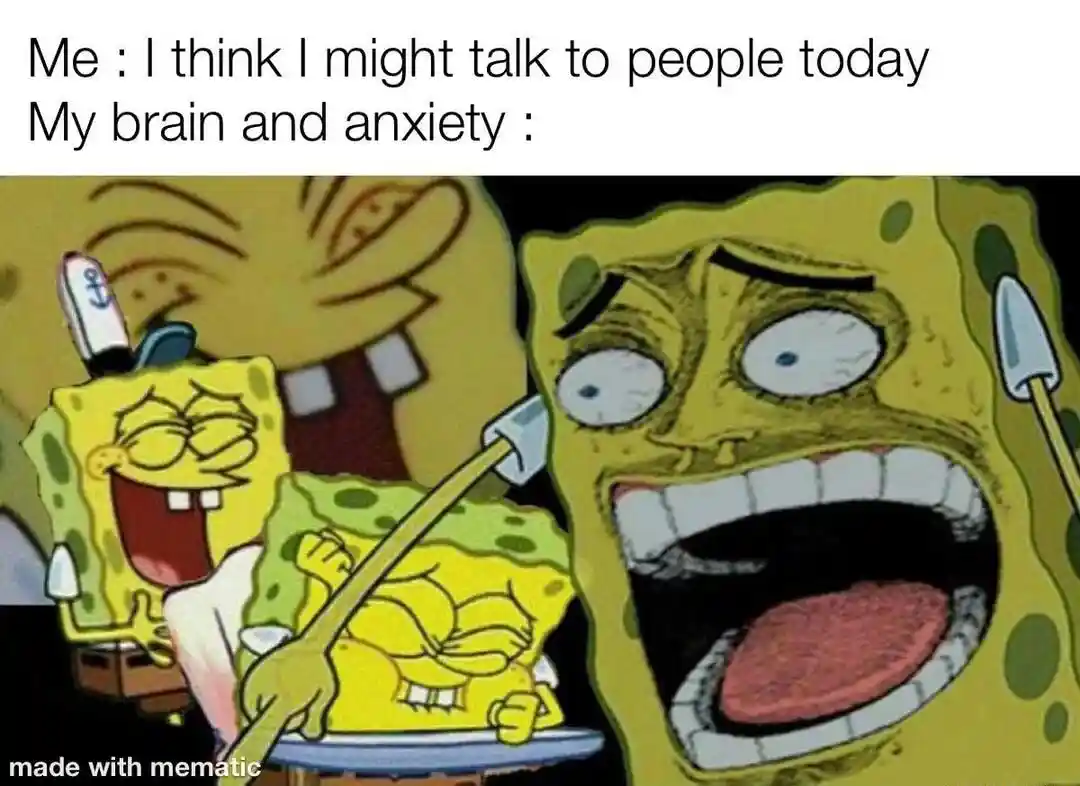Laughing spongebob meme social anxiety