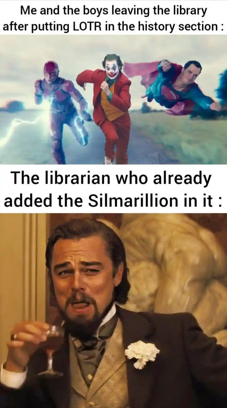 Leo laughing meme librarian adds silmarillion