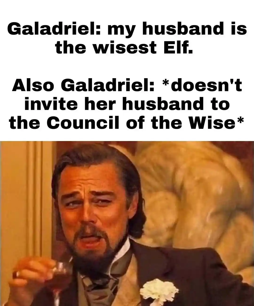 Leo laughing meme mocks Galadriel snubbing her elf husband