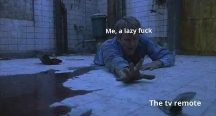Lazy person meme reaching for tv remote