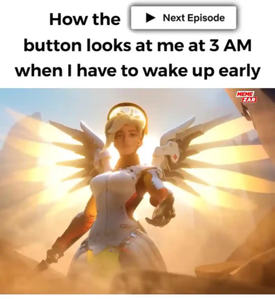Next episode button meme lures me at 3am