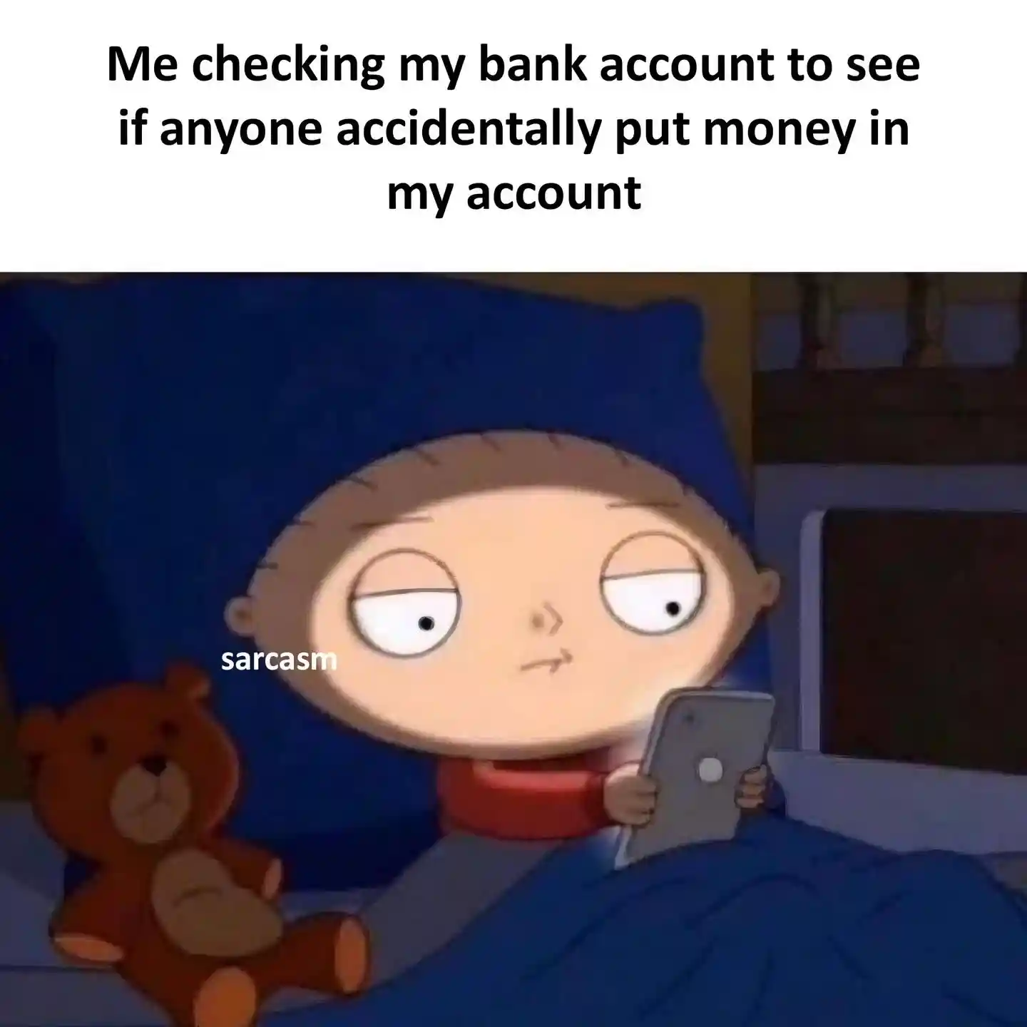 Check bank account meme hoping for money