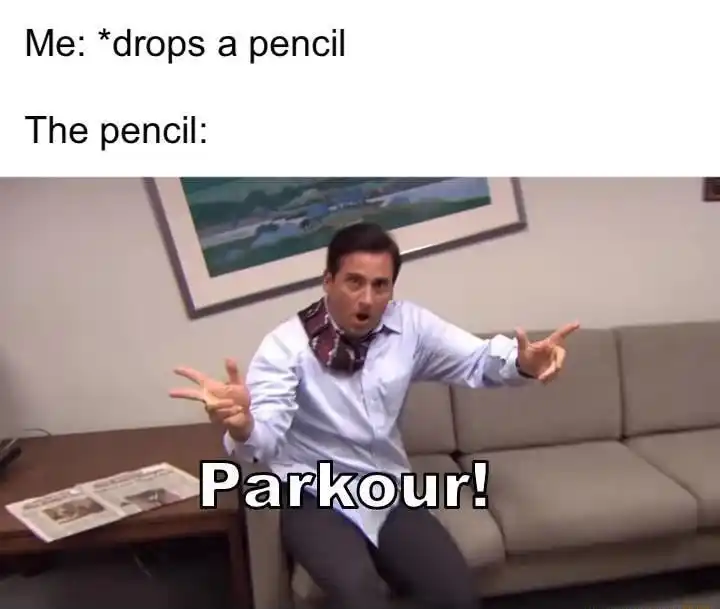 Dropped pencil parkour meme funny