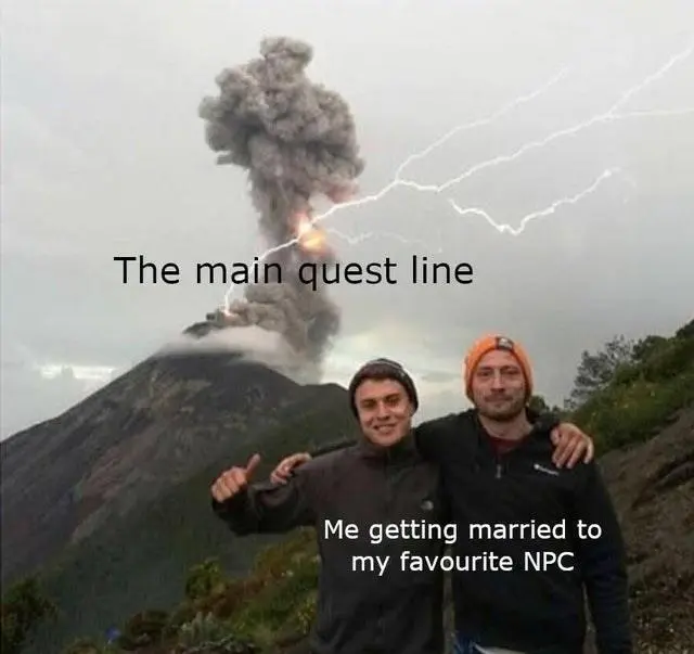 Npc marriage meme ignoring main quest line