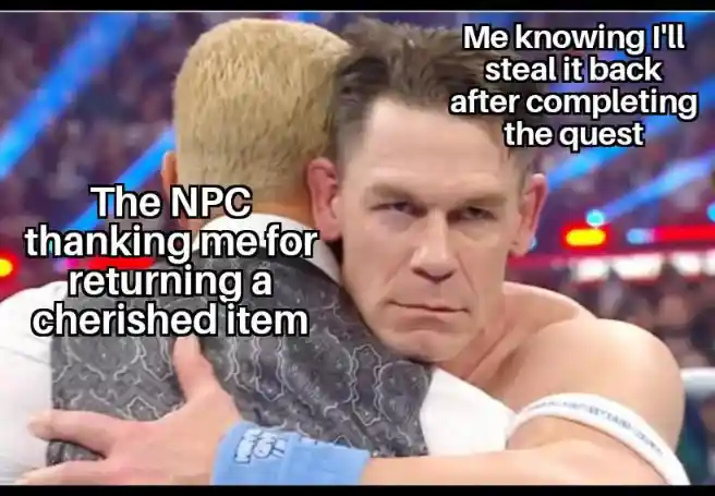 Quest npc meme plan to steal item back