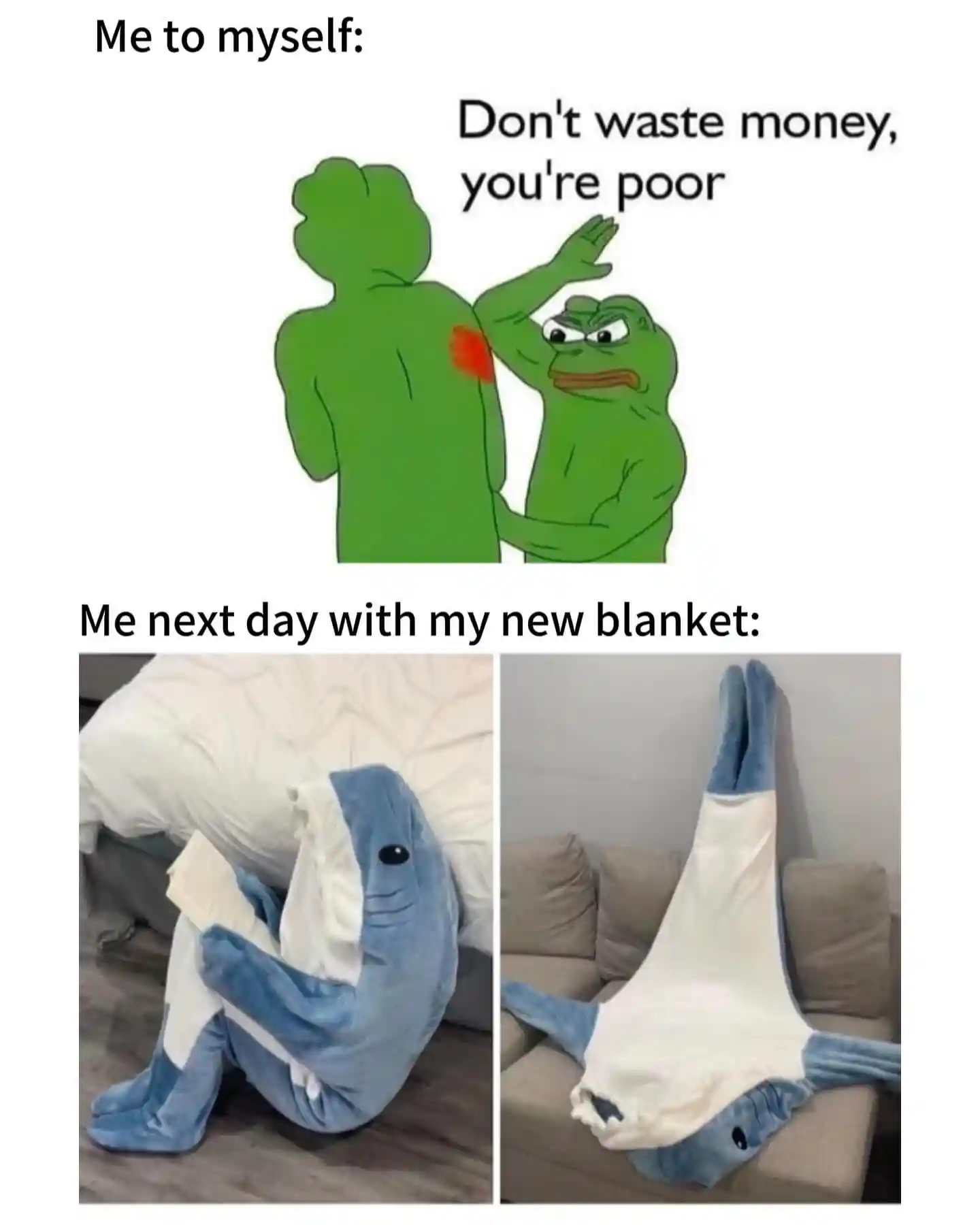 Money saving warning meme buying new shark blanket