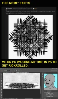 Rickroll prank meme wasting time in ps