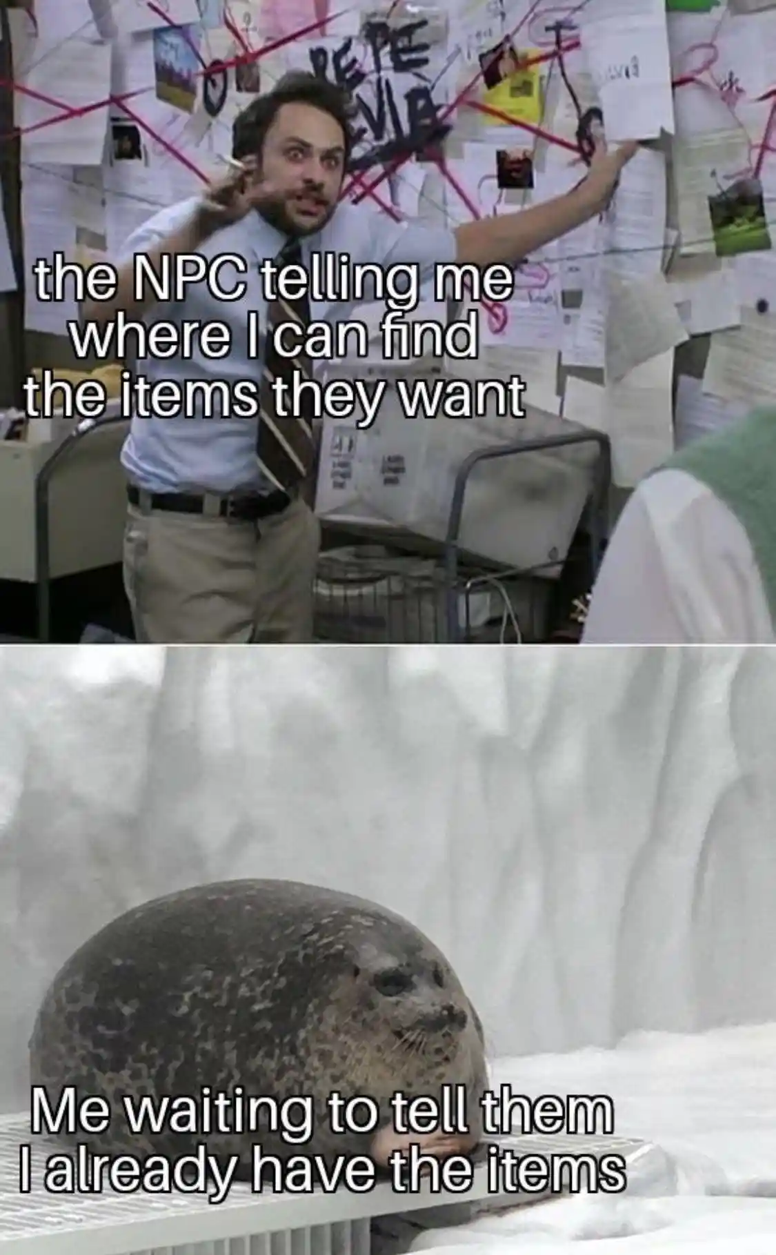 Npc quest meme you already have items