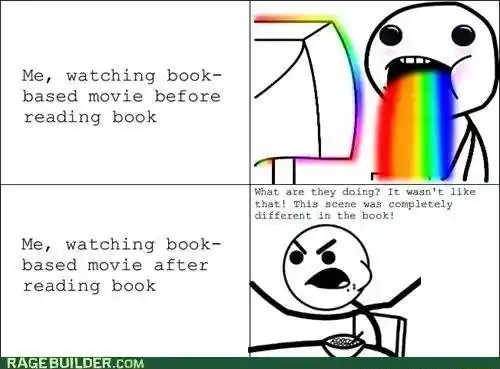 Book adaptation meme mad at plot changes