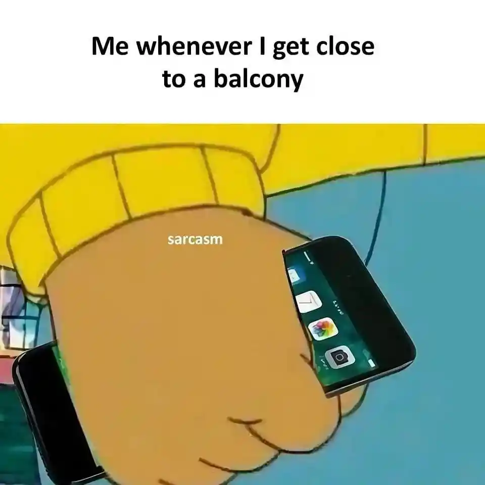 Balcony sarcasm meme holding two phones