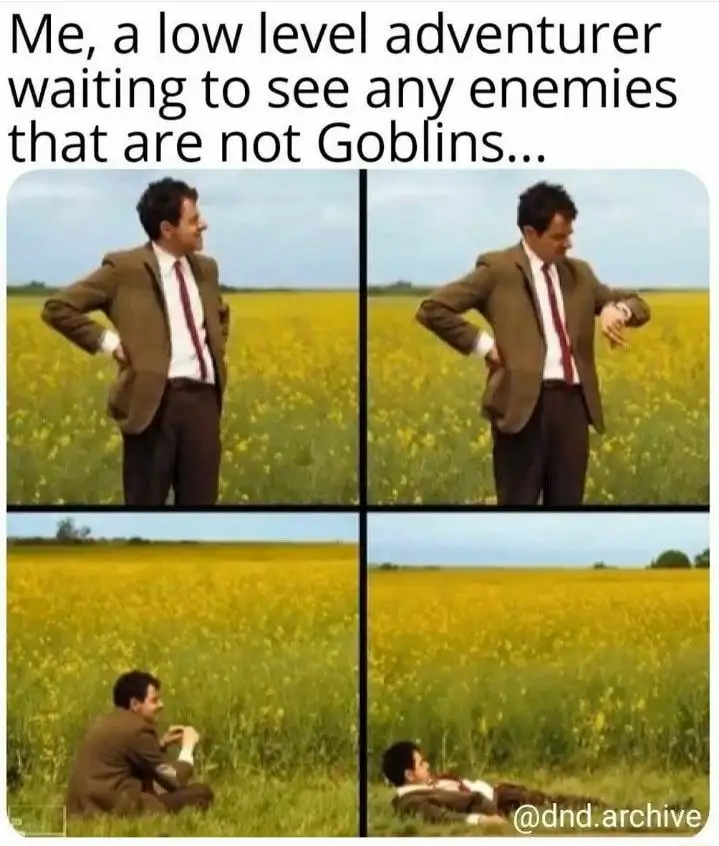 Mr bean waiting meme waiting for non goblin foes
