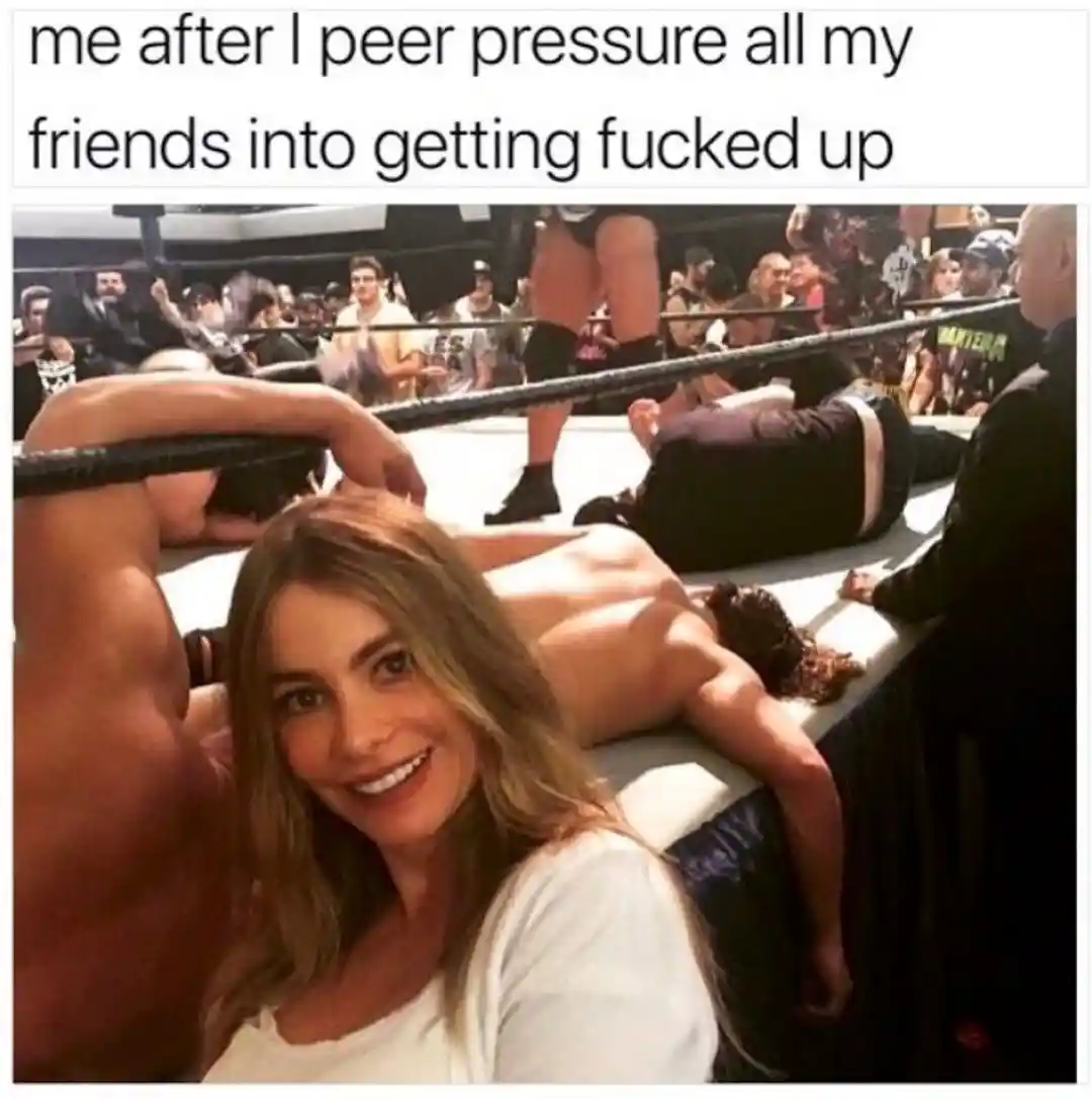 Peer pressure friends meme smiling at wasted pals