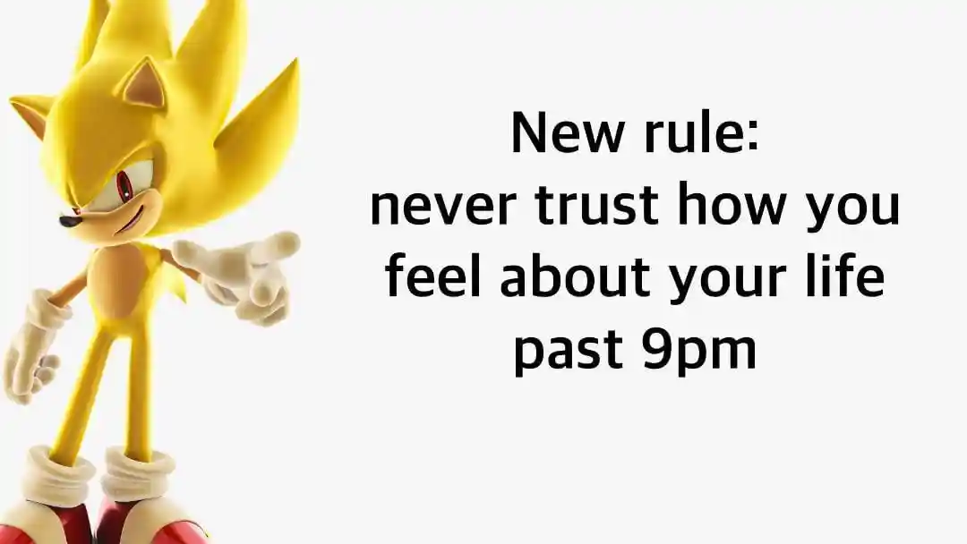 Super sonic meme shares 9pm life advice