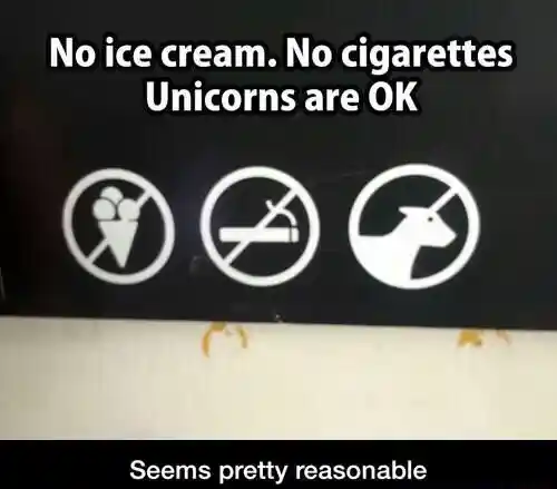 No ice cream no cigarettes meme allows unicorns