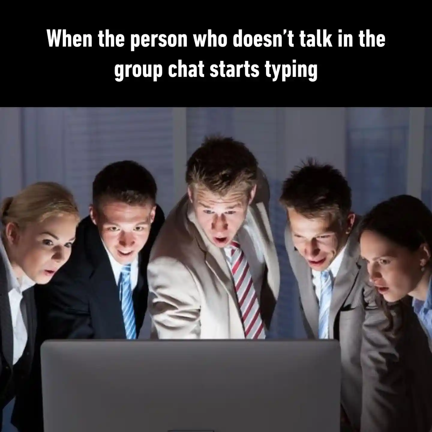 Group chat lurker typing meme shocked