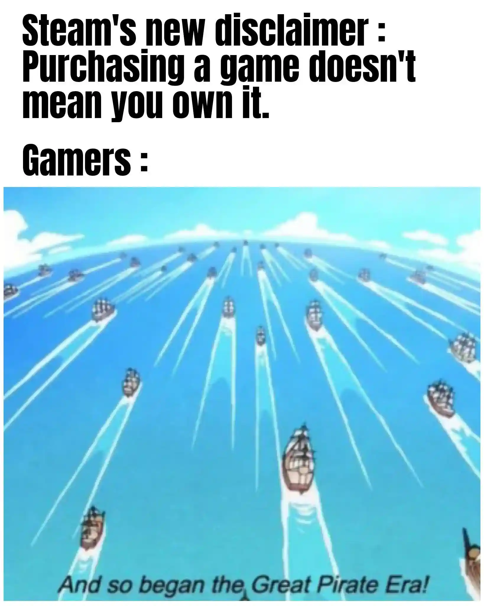 Steam new rule meme gamers start piracy